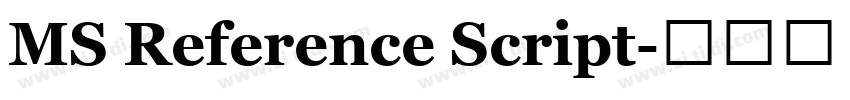 MS Reference Script字体转换 MS Reference Script字体转换